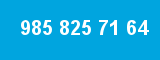 985 825 71 64 985 825 71 64